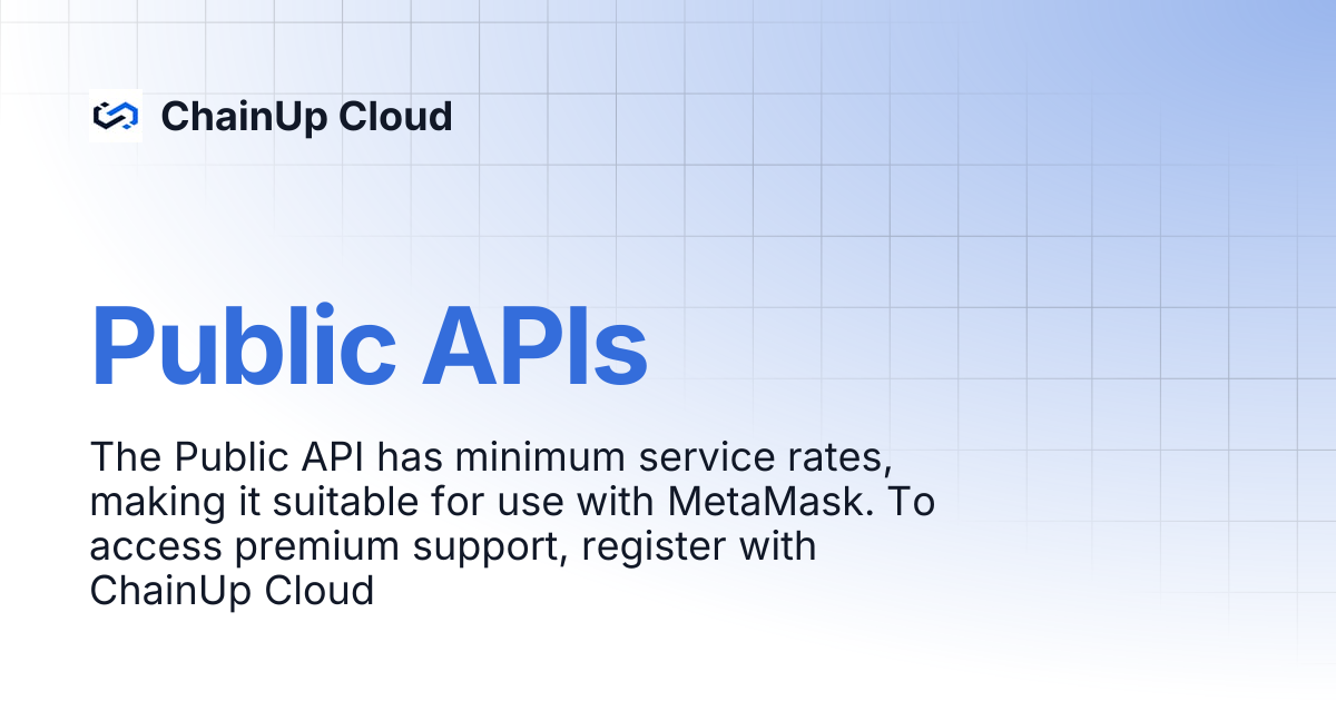 Public APIs | ChainUp Cloud