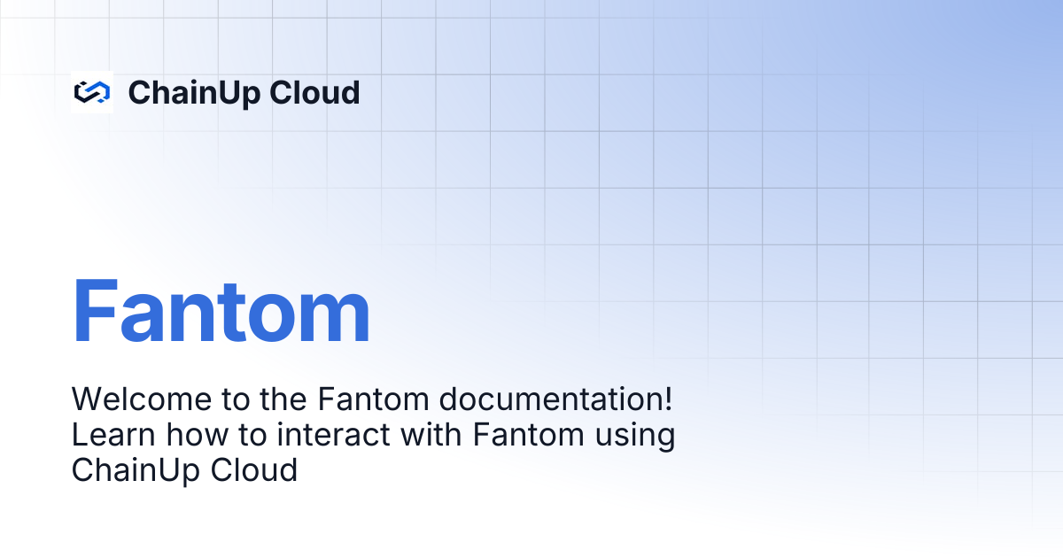 Fantom | ChainUp Cloud